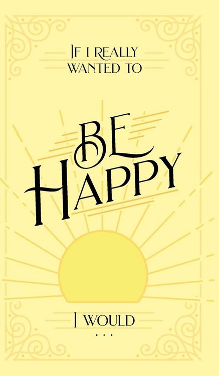 Produktbild: If I Really Wanted to Be Happy, I Would . . .