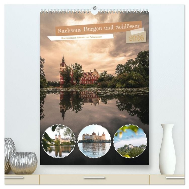Produktbild: Sachsens Burgen und Schl&ouml;sser - Beschreibbarer Kalender mit Ortsangaben (hochwertiger Premium Wandkalender 2026 DIN A2 hoch), Kunstdruck in Hochglanz