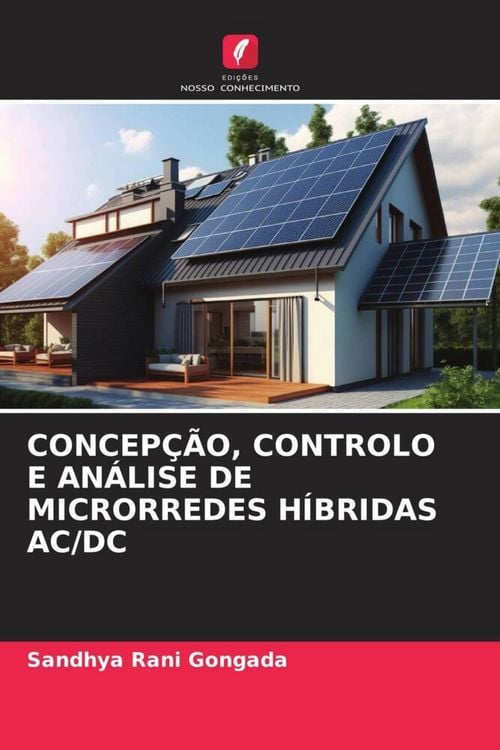 Produktbild: Concep&ccedil;&atilde;o, Controlo E An&aacute;lise De Microrredes H&iacute;bridas Ac/dc