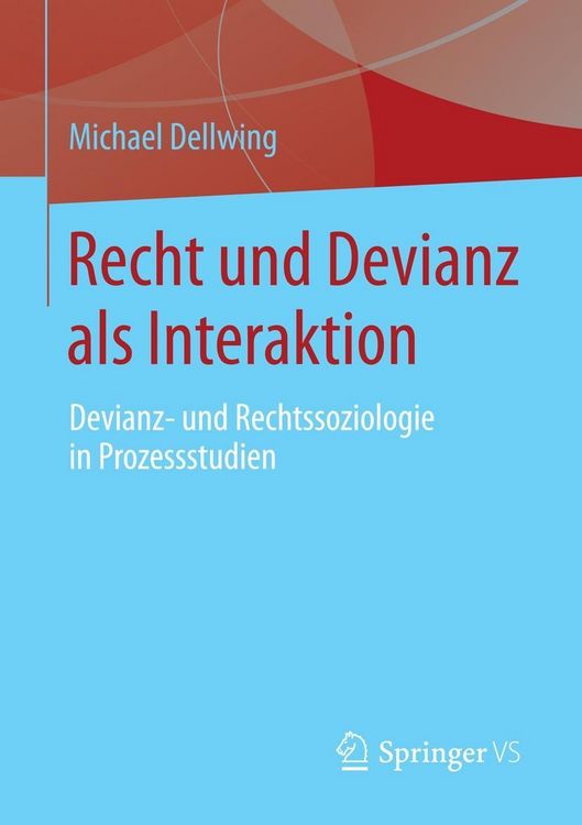 Produktbild: Recht und Devianz als Interaktion