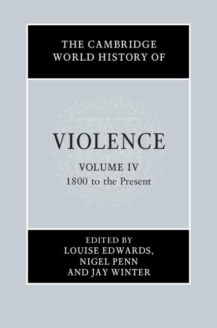 Produktbild: Cambridge World History of Violence: Volume 4, 1800 to the Present
