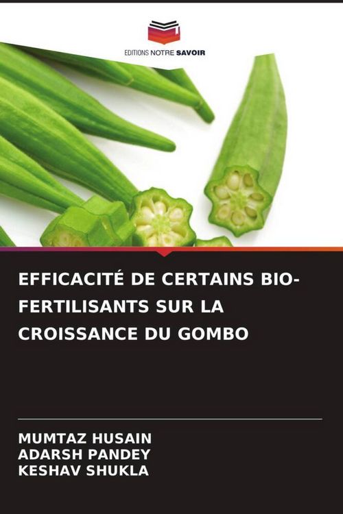 Produktbild: Efficacit&eacute; De Certains Bio-Fertilisants Sur La Croissance Du Gombo