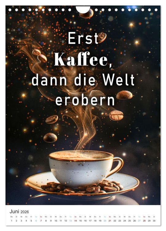 Produktbild: Kaffeegenuss f&uuml;r die Seele (Wandkalender 2026 DIN A4 hoch), CALVENDO Monatskalender