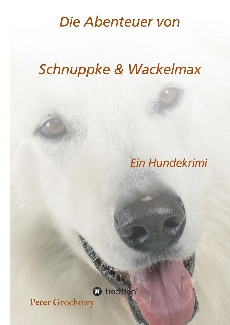 Produktbild: Die Abenteuer von Schnuppke Kaluppke und Wackelmax von &Uuml;.