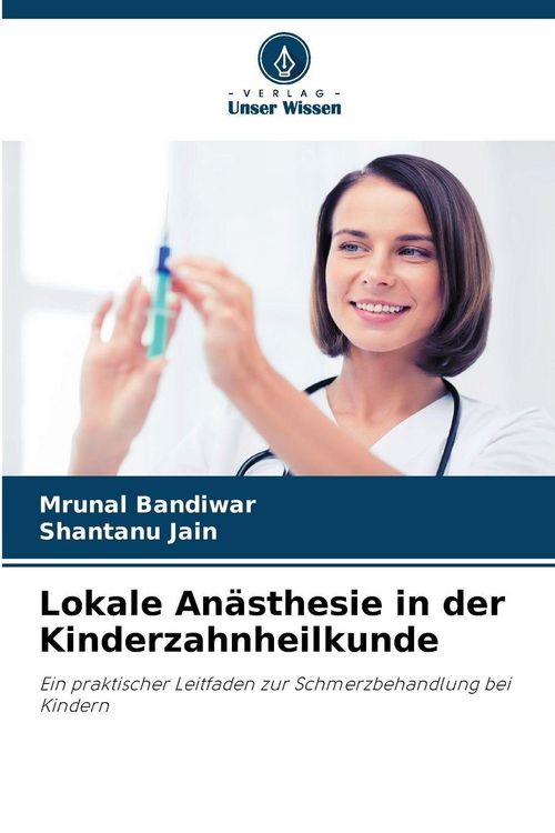 Produktbild: Lokale An&auml;sthesie in der Kinderzahnheilkunde