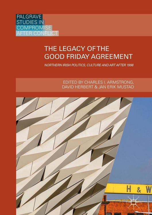 Produktbild: The Legacy of the Good Friday Agreement