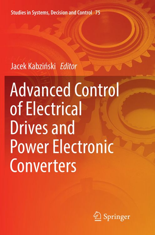 Produktbild: Advanced Control of Electrical Drives and Power Electronic Converters