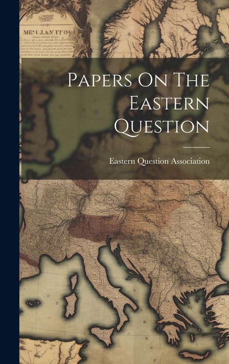 Produktbild: Papers On The Eastern Question