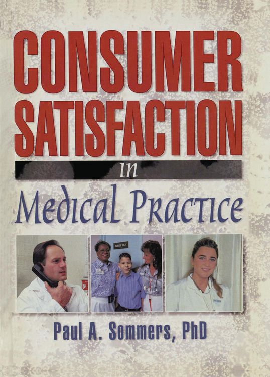 Produktbild: Consumer Satisfaction in Medical Practice