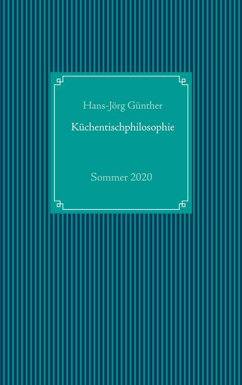 Produktbild: K&uuml;chentischphilosophie