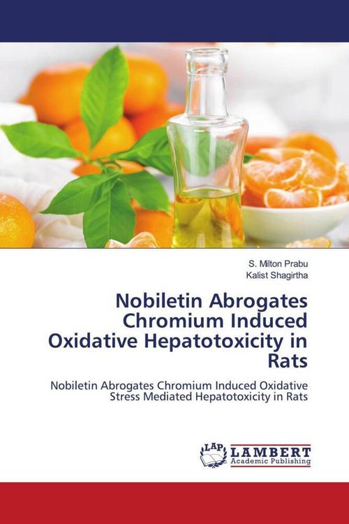 Produktbild: Nobiletin Abrogates Chromium Induced Oxidative Hepatotoxicity in Rats