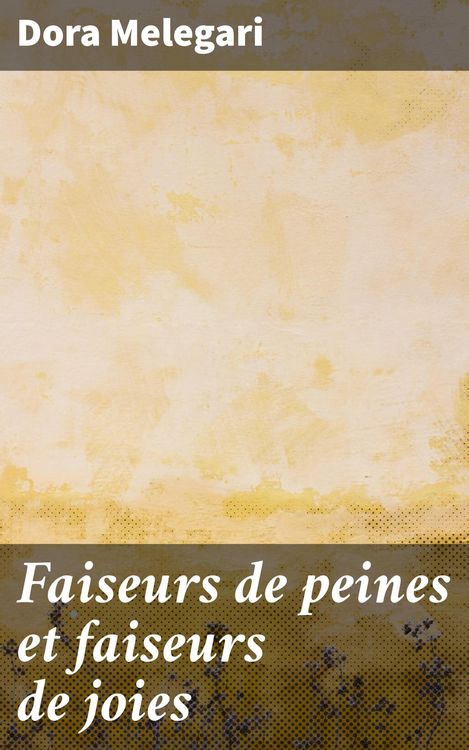 Produktbild: Faiseurs de peines et faiseurs de joies