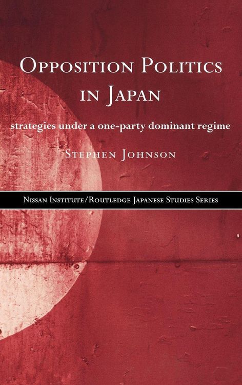 Produktbild: Opposition Politics in Japan