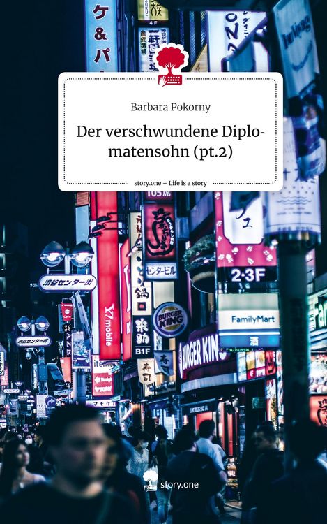 Produktbild: Der verschwundene Diplomatensohn (pt.2). Life is a Story - story.one