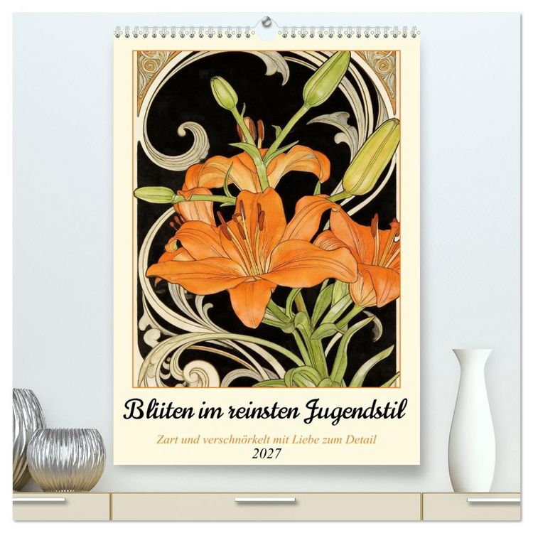 Produktbild: Bl&uuml;ten im reinsten Jugenstil (hochwertiger Premium Wandkalender 2027 DIN A2 hoch), Kunstdruck in Hochglanz