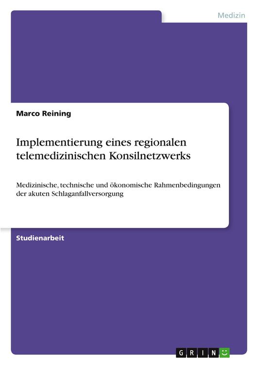 Produktbild: Implementierung eines regionalen telemedizinischen Konsilnetzwerks