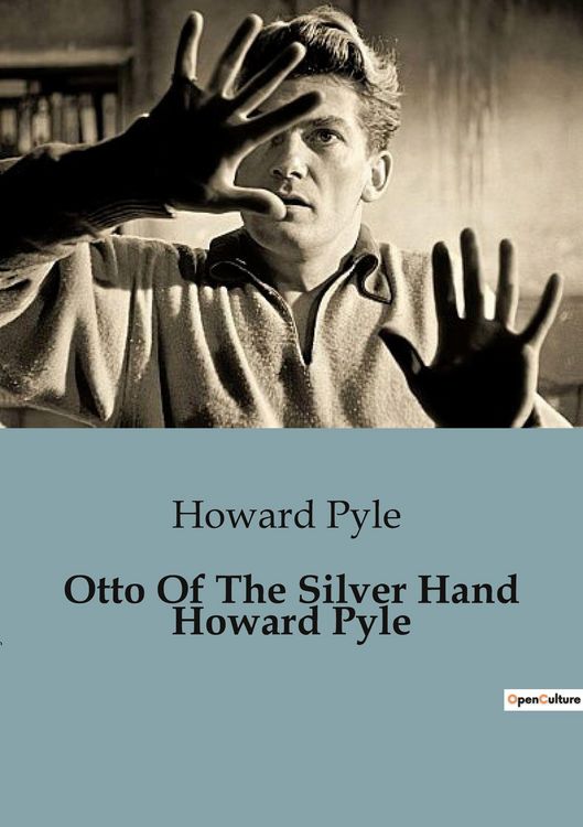 Produktbild: Otto Of The Silver Hand Howard Pyle