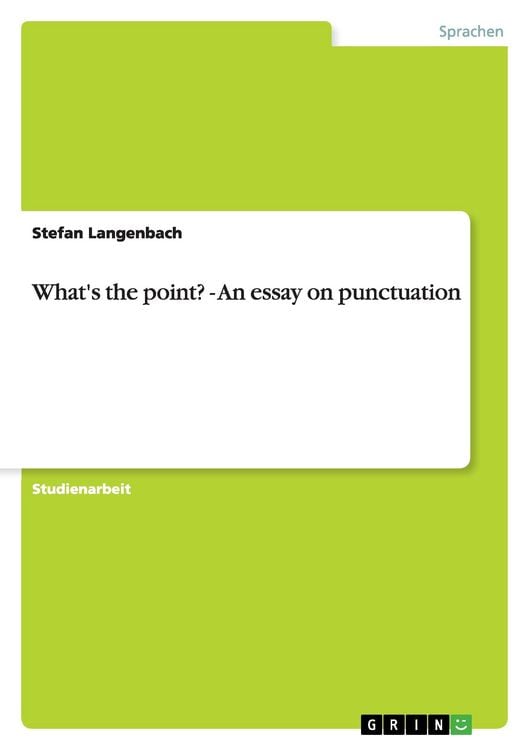 Produktbild: What's the point? - An essay on punctuation