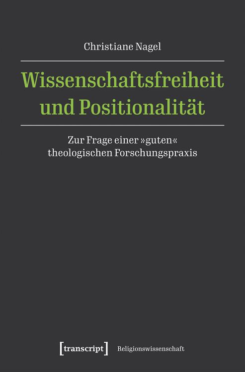 Produktbild: Wissenschaftsfreiheit und Positionalit&auml;t