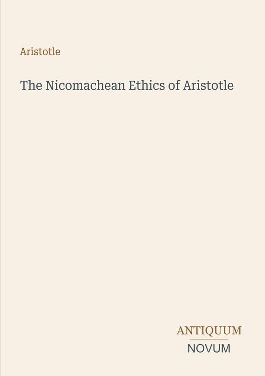 Produktbild: The Nicomachean Ethics of Aristotle