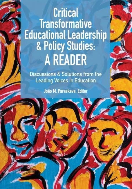 Produktbild: Critical Transformative Educational Leadership and Policy Studies - A Reader
