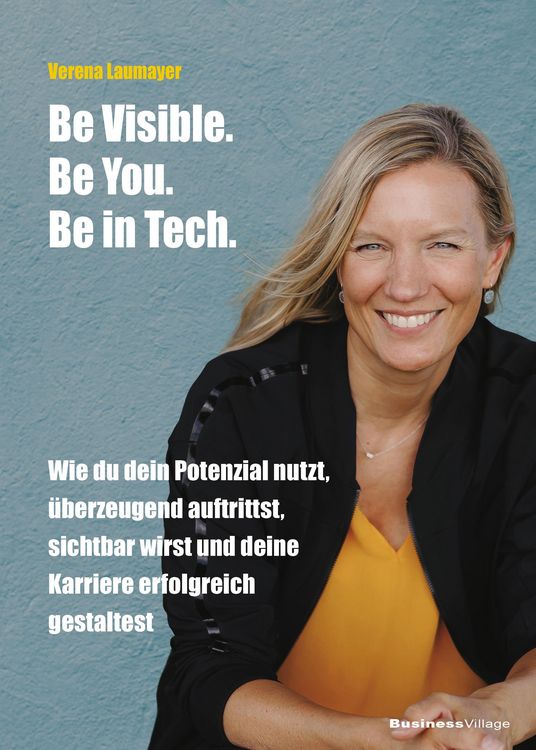 Produktbild: Be Visible. Be You. Be in Tech.