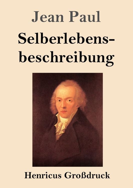 Produktbild: Selberlebensbeschreibung (Gro&szlig;druck)