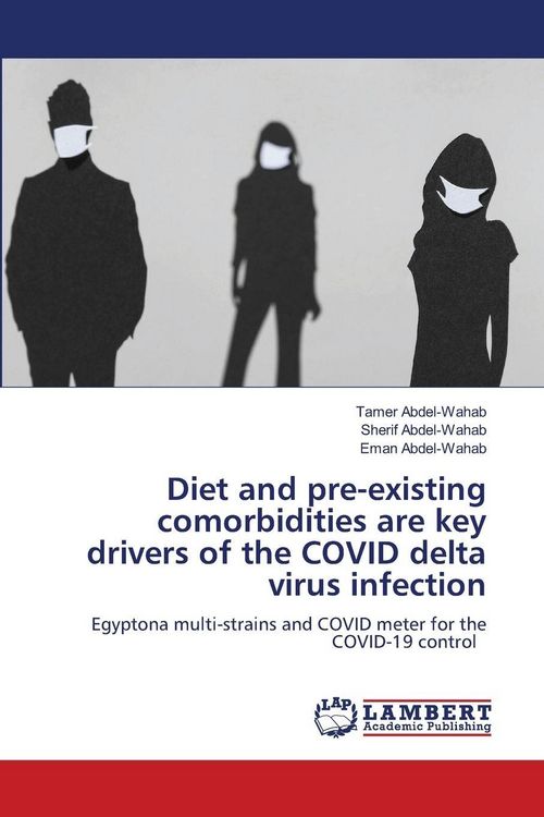 Produktbild: Diet and pre-existing comorbidities are key drivers of the COVID delta virus infection