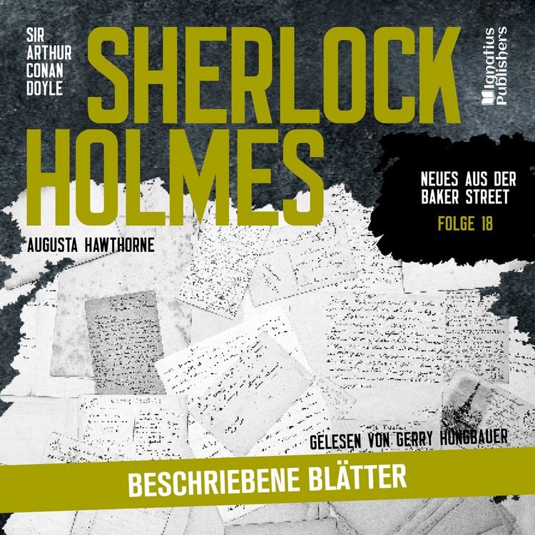 Produktbild: Sherlock Holmes: Beschriebene Bl&auml;tter (Neues aus der Baker Street, Folge 18)