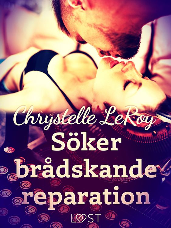 Produktbild: S&ouml;ker br&aring;dskande reparation - erotisk novell