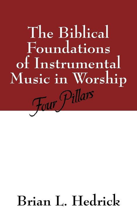 Produktbild: The Biblical Foundations of Instrumental Music in Worship