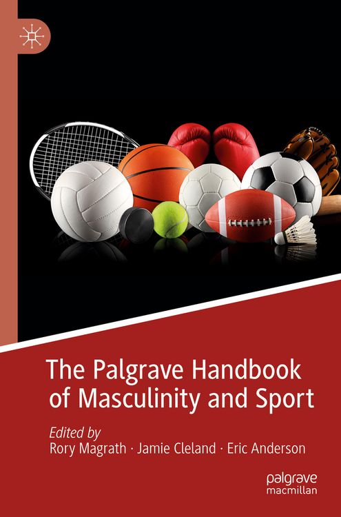 Produktbild: The Palgrave Handbook of Masculinity and Sport