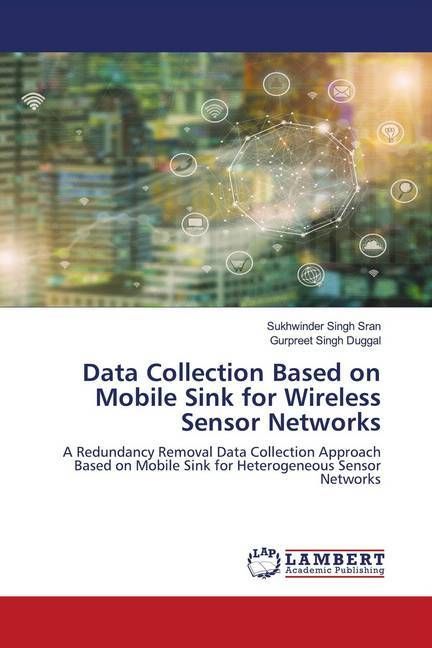 Produktbild: Data Collection Based on Mobile Sink for Wireless Sensor Networks