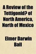Produktbild: A Review of the Tettigonidae of North America, North of Mexico (Volume 6)