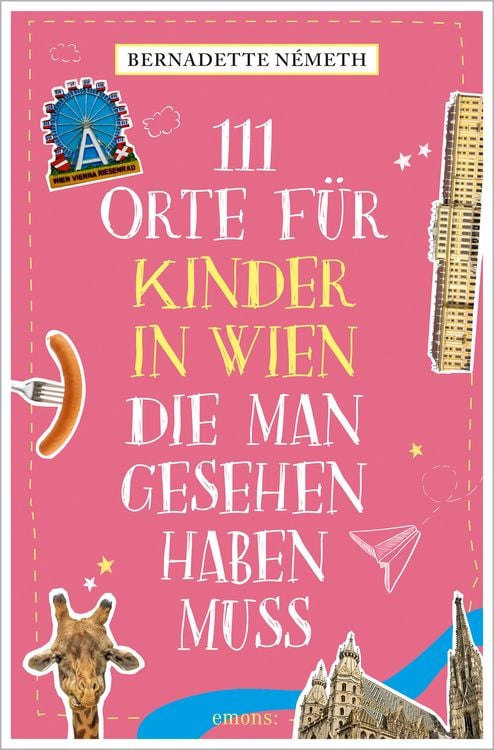 Bild vom Artikel 111 Orte für Kinder in Wien, die man gesehen haben muss vom Autor Bernadette Németh
