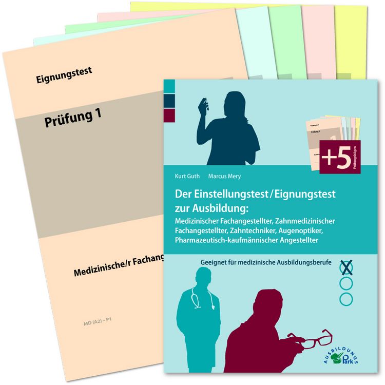 Produktbild: Der Einstellungstest / Eignungstest zur Ausbildung: Medizinischer Fachangestellter, Zahnmedizinischer Fachangestellter, Zahntechniker, Augenoptiker, Pharmazeutisch-kaufm&auml;nnischer Angestellter