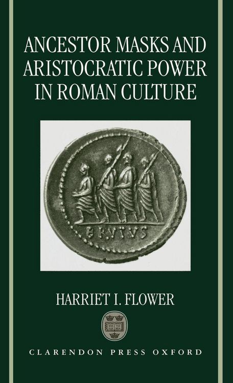 Produktbild: Ancestor Masks and Aristocratic Power in Roman Culture