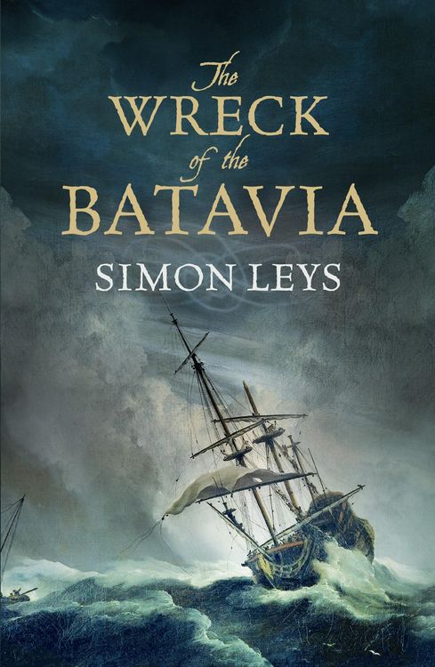 Produktbild: Leys, S: The Wreck of the Batavia