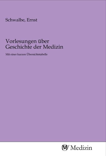 Produktbild: Vorlesungen &uuml;ber Geschichte der Medizin