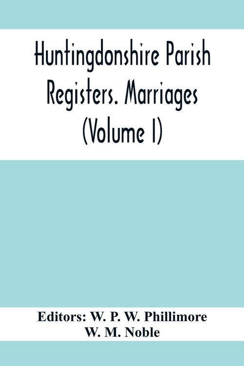 Produktbild: Huntingdonshire Parish Registers. Marriages (Volume I)