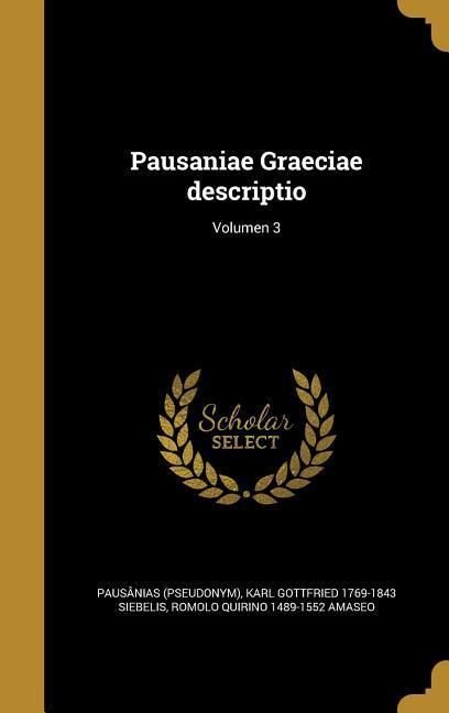 Produktbild: Pausaniae Graeciae descriptio; Volumen 3