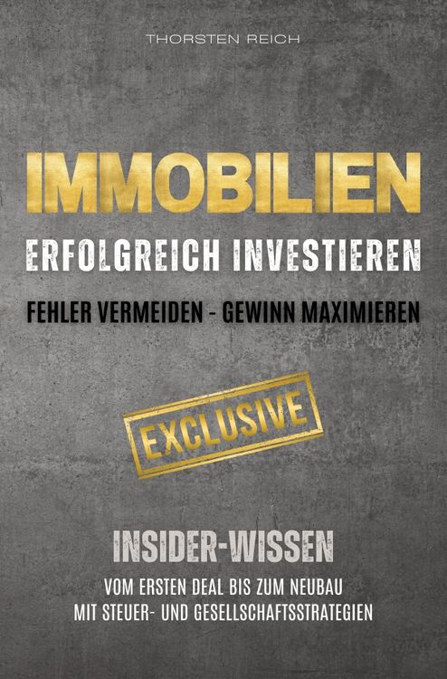Produktbild: IMMOBILIEN: Erfolgreich investieren: Fehler vermeiden - Gewinn maximieren