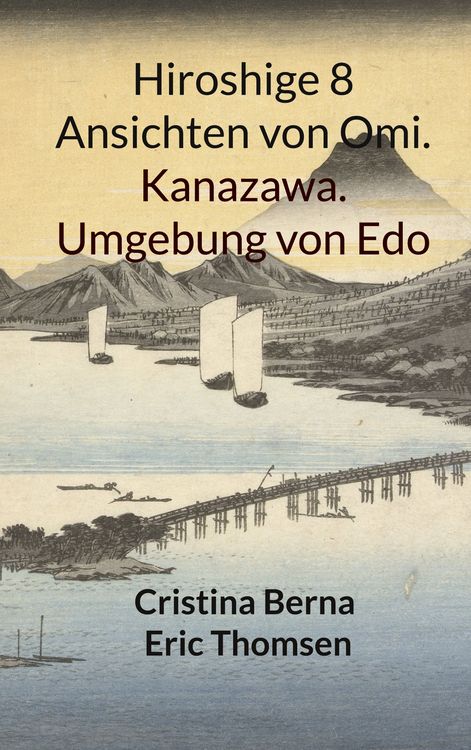 Produktbild: Hiroshige 8 Ansichten von Omi. Kanazawa. Umgebung von Edo