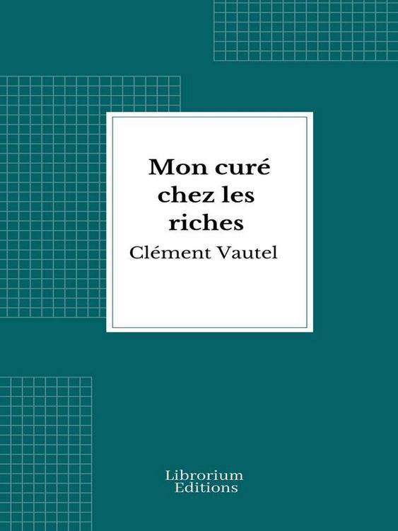 Produktbild: Mon cur&eacute; chez les riches