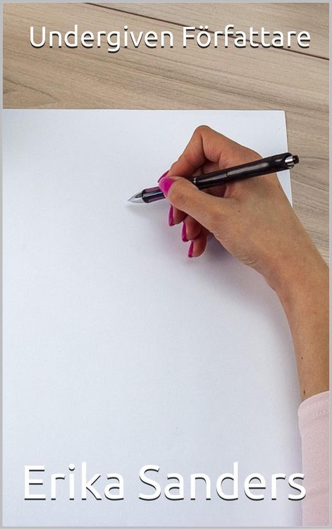 Produktbild: Undergiven F&ouml;rfattare (Dominans och erotisk underkastelse, #4)