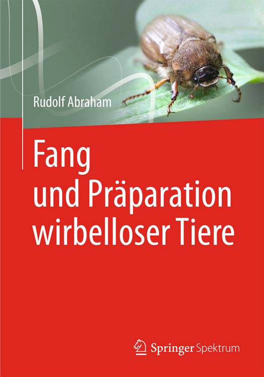 Produktbild: Fang und Pr&auml;paration wirbelloser Tiere