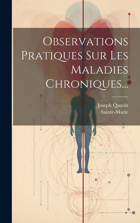 Produktbild: Observations Pratiques Sur Les Maladies Chroniques...
