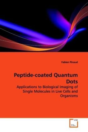 Produktbild: Pinaud, F: Peptide-coated Quantum Dots