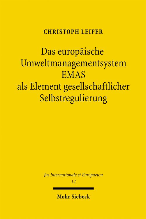 Produktbild: Das europ&auml;ische Umweltmanagementsystem EMAS als Element gesellschaftlicher Selbstregulierung