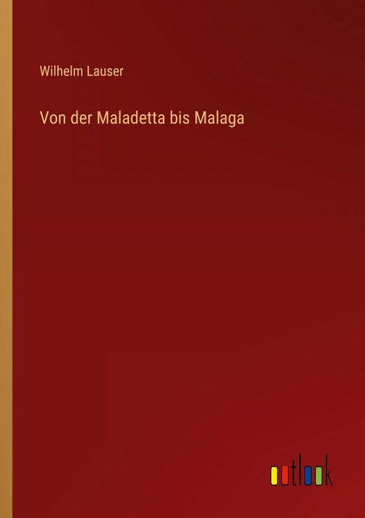 Produktbild: Von der Maladetta bis Malaga